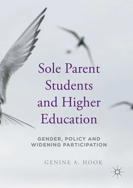 Abbildung von Hook | Sole Parent Students and Higher Education | 1. Auflage | 2016 | beck-shop.de