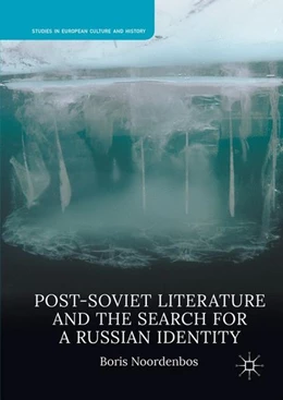 Abbildung von Noordenbos | Post-Soviet Literature and the Search for a Russian Identity | 1. Auflage | 2016 | beck-shop.de