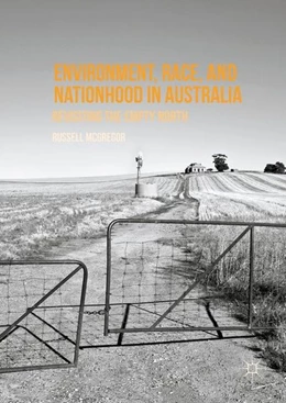 Abbildung von McGregor | Environment, Race, and Nationhood in Australia | 1. Auflage | 2016 | beck-shop.de