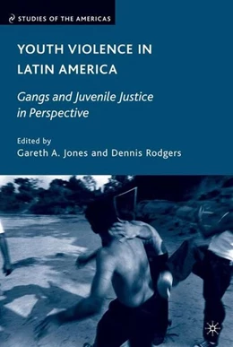 Abbildung von Jones | Youth Violence in Latin America | 1. Auflage | 2009 | beck-shop.de