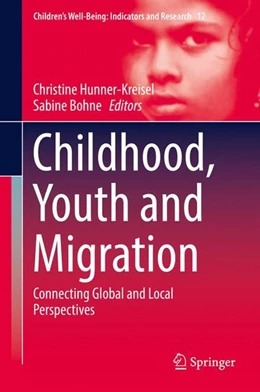 Abbildung von Hunner-Kreisel / Bohne | Childhood, Youth and Migration | 1. Auflage | 2016 | beck-shop.de