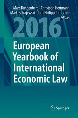 Abbildung von Bungenberg / Herrmann | European Yearbook of International Economic Law 2016 | 1. Auflage | 2016 | beck-shop.de