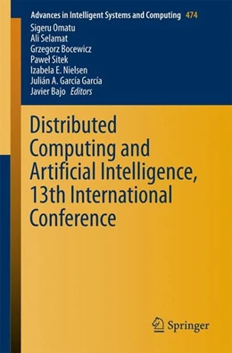 Abbildung von Omatu / Semalat | Distributed Computing and Artificial Intelligence, 13th International Conference | 1. Auflage | 2016 | beck-shop.de
