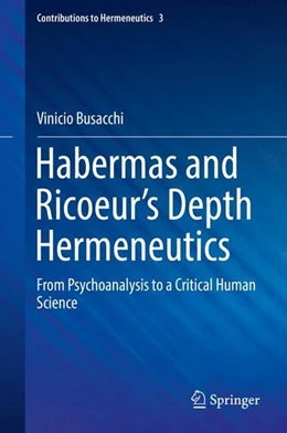 Abbildung von Busacchi | Habermas and Ricoeur's Depth Hermeneutics | 1. Auflage | 2016 | beck-shop.de
