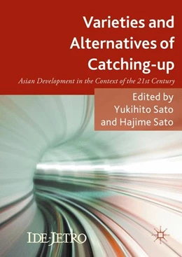 Abbildung von Sato | Varieties and Alternatives of Catching-up | 1. Auflage | 2016 | beck-shop.de