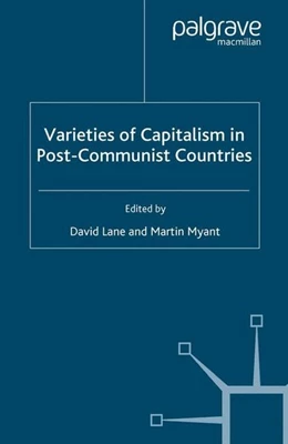 Abbildung von Lane / Myant | Varieties of Capitalism in Post-Communist Countries | 1. Auflage | 2016 | beck-shop.de