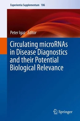 Abbildung von Igaz | Circulating microRNAs in Disease Diagnostics and their Potential Biological Relevance | 1. Auflage | 2015 | beck-shop.de