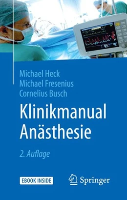 Abbildung von Heck / Fresenius | Klinikmanual Anästhesie | 2. Auflage | 2016 | beck-shop.de