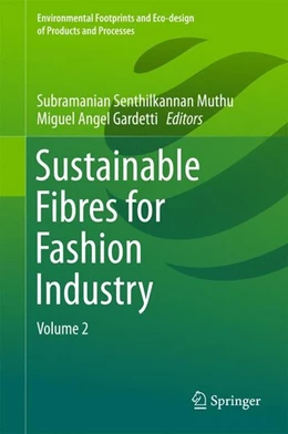 Abbildung von Muthu / Angel Gardetti | Sustainable Fibres for Fashion Industry | 1. Auflage | 2016 | beck-shop.de
