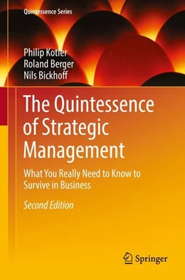Abbildung von Kotler / Berger | The Quintessence of Strategic Management | 2. Auflage | 2016 | beck-shop.de