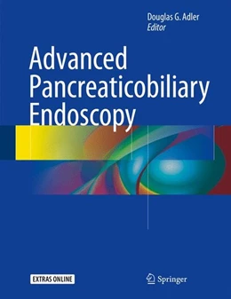 Abbildung von Adler | Advanced Pancreaticobiliary Endoscopy | 1. Auflage | 2016 | beck-shop.de