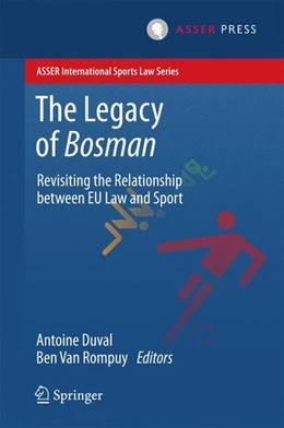 Abbildung von Duval / Rompuy | The Legacy of Bosman | 1. Auflage | 2016 | beck-shop.de