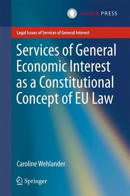 Abbildung von Wehlander | Services of General Economic Interest as a Constitutional Concept of EU Law | 1. Auflage | 2016 | beck-shop.de