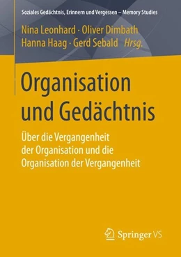 Abbildung von Leonhard / Dimbath | Organisation und Gedächtnis | 1. Auflage | 2016 | beck-shop.de
