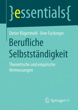 Abbildung von Bögenhold / Fachinger | Berufliche Selbstständigkeit | 1. Auflage | 2016 | beck-shop.de
