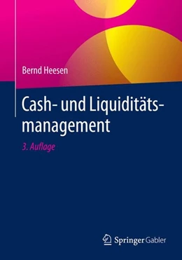 Abbildung von Heesen | Cash- und Liquiditätsmanagement | 3. Auflage | 2016 | beck-shop.de
