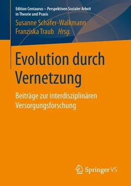 Abbildung von Schäfer-Walkmann / Traub | Evolution durch Vernetzung | 1. Auflage | 2016 | beck-shop.de