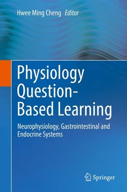Abbildung von Cheng | Physiology Question-Based Learning | 1. Auflage | 2016 | beck-shop.de