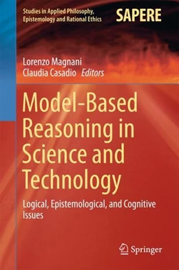 Abbildung von Magnani / Casadio | Model-Based Reasoning in Science and Technology | 1. Auflage | 2016 | beck-shop.de