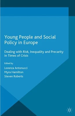 Abbildung von Antonucci / Hamilton | Young People and Social Policy in Europe | 1. Auflage | 2014 | beck-shop.de