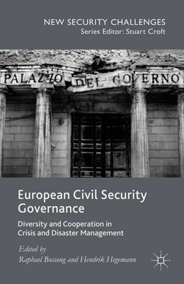 Abbildung von Bossong / Hegemann | European Civil Security Governance | 1. Auflage | 2015 | beck-shop.de