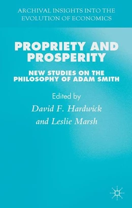 Abbildung von Hardwick / Marsh | Propriety and Prosperity | 1. Auflage | 2014 | beck-shop.de