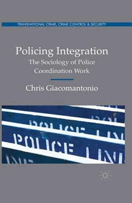 Abbildung von Giacomantonio | Policing Integration | 1. Auflage | 2015 | beck-shop.de