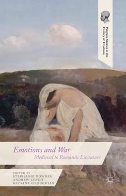 Abbildung von Downes / Lynch | Emotions and War | 1. Auflage | 2016 | beck-shop.de