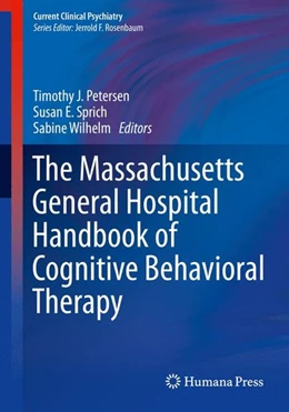 Abbildung von Petersen / E. Sprich | The Massachusetts General Hospital Handbook of Cognitive Behavioral Therapy | 1. Auflage | 2015 | beck-shop.de
