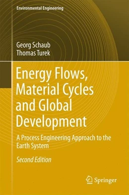 Abbildung von Schaub / Turek | Energy Flows, Material Cycles and Global Development | 2. Auflage | 2016 | beck-shop.de