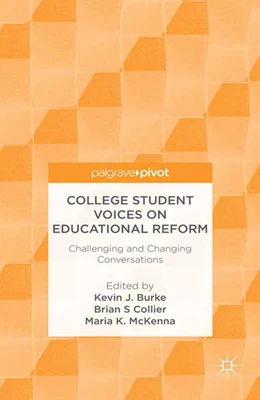 Abbildung von Burke / Collier | College Student Voices on Educational Reform | 1. Auflage | 2016 | beck-shop.de