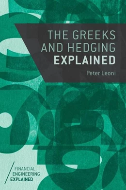 Abbildung von Leoni | The Greeks and Hedging Explained | 1. Auflage | 2014 | beck-shop.de