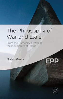 Abbildung von Gertz | The Philosophy of War and Exile | 1. Auflage | 2014 | beck-shop.de