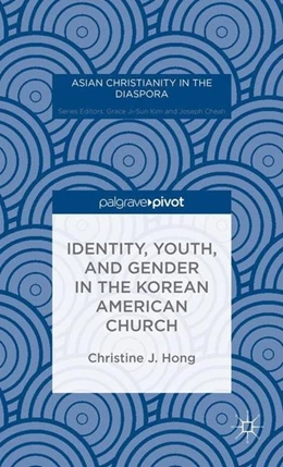 Abbildung von Hong | Identity, Youth, and Gender in the Korean American Church | 1. Auflage | 2015 | beck-shop.de