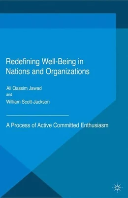 Abbildung von Qassim Jawad / Scott-Jackson | Redefining Well-Being in Nations and Organizations | 1. Auflage | 2016 | beck-shop.de