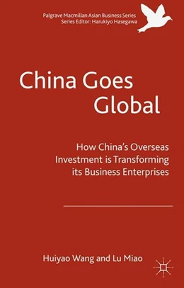 Abbildung von Wang / Lu | China Goes Global | 1. Auflage | 2016 | beck-shop.de