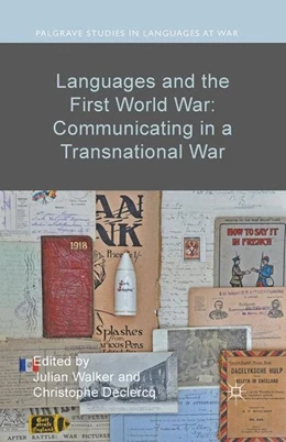 Abbildung von Walker / Declercq | Languages and the First World War: Communicating in a Transnational War | 1. Auflage | 2016 | beck-shop.de