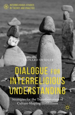 Abbildung von Swidler | Dialogue for Interreligious Understanding | 1. Auflage | 2014 | beck-shop.de