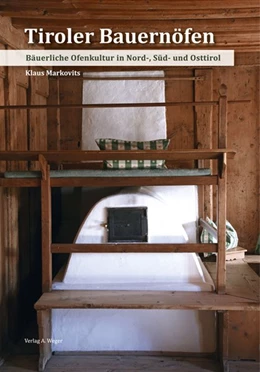 Abbildung von Markovits | Tiroler Baueröfen | 1. Auflage | 2016 | beck-shop.de
