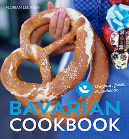 Abbildung von Lechner / Timme | Bavarian cookbook | 1. Auflage | 2016 | beck-shop.de