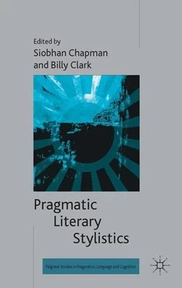 Abbildung von Chapman / Clark | Pragmatic Literary Stylistics | 1. Auflage | 2014 | beck-shop.de