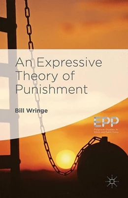 Abbildung von Wringe | An Expressive Theory of Punishment | 1. Auflage | 2016 | beck-shop.de