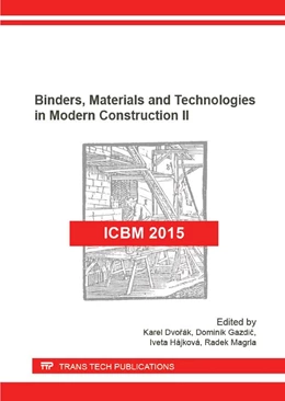 Abbildung von Dvorák / Gazdic | Binders, Materials and Technologies in Modern Construction II | 1. Auflage | 2016 | beck-shop.de