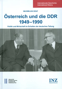 Abbildung von Graf / Gehler | Österreich und die DDR 1949-1990 | 1. Auflage | 2016 | 3 | beck-shop.de