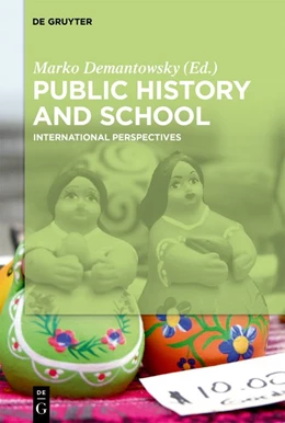 Abbildung von Demantowsky | Public History and School | 1. Auflage | 2018 | beck-shop.de