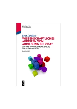 Abbildung von Sandberg | Wissenschaftliches Arbeiten von Abbildung bis Zitat | 3. Auflage | 2016 | beck-shop.de