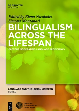 Abbildung von Nicoladis / Montanari | Bilingualism Across the Lifespan | 1. Auflage | 2016 | beck-shop.de