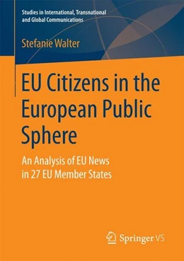Abbildung von Walter | EU Citizens in the European Public Sphere | 1. Auflage | 2016 | beck-shop.de