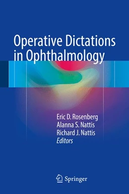 Abbildung von Rosenberg / Nattis | Operative Dictations in Ophthalmology | 1. Auflage | 2017 | beck-shop.de
