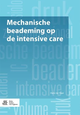 Abbildung von ter Haar | Mechanische beademing op de intensive care | 1. Auflage | 2017 | beck-shop.de